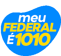 a blue and yellow logo says meu federal e 1010