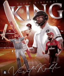 a poster that says happy birthday king with a cricket player