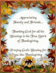 a thanksgiving card that says appreciating family and friends thanksing god for all his blessings is the true spirit of thanksgiving