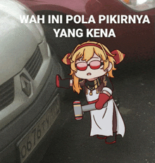 a cartoon of a girl holding a hammer with wah ini pola pikirnya yang kena written on the bottom