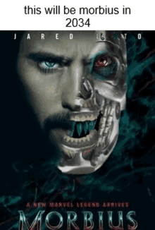 a movie poster for morbius shows a man with a robot face