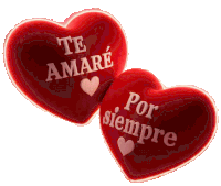 two red hearts with the words te amare por siempre on them