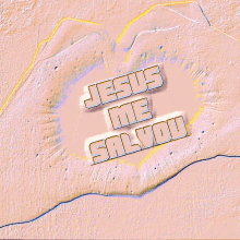 jesus me save you is written on a pink surface