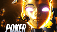 a gold robot with glowing eyes and the word poker in white letters