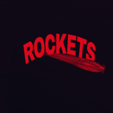 the word rockets is written in red on a dark background