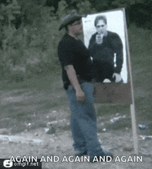 a man in a cowboy hat stands in front of a target that says " again and again and again " on it