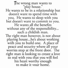 the wrong man wants to play house but doesn 't want to spend time with you