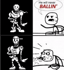 papyrus from undertale is a skeleton with a basketball and a speech bubble .