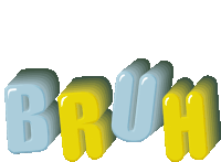 the word bruh in blue and yellow letters on a white background