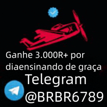 a red airplane with the words ganhe 3.000r+ por dia ensinando de graça telegram @brbr6789