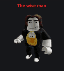 a roblox character with a duck on his shirt and the words " the wise man " above him