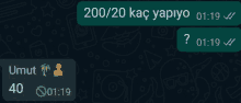 a screenshot of a text message between umut and 200/20 kac yapiyo