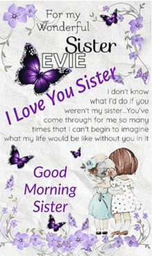 a poster that says " for my wonderful sister evie "