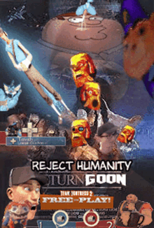 a poster that says reject humanity turn coon free play