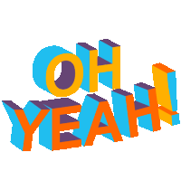 a colorful graphic that says oh yeah on a white background