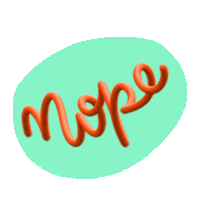 a blue circle with the word nope written in red