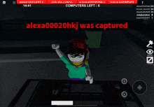 a screenshot of a video game shows a character named alexa00020hkj was captured