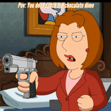 a cartoon of a woman holding a gun with a caption that says pov you dont catch the chocolate dime