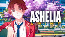 a poster for ashelia anime shows a man in a red suit and tie