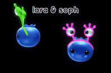 a blueberry and a pink monster with the words lara & soph on the bottom