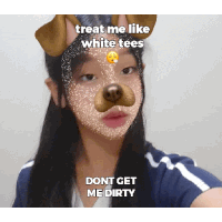 a girl with a dog mask on her face says treat me like white tees and dont get me dirty