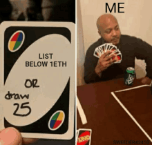 a person is holding a uno card next to a picture of a man holding a deck of cards .