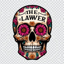 a day of the dead skull with flowers and the words the lawyer