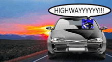 a car is driving down a road with a speech bubble that says highway !!!