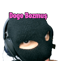 a person wearing headphones and a ski mask with the name dogo bozmus written on the top