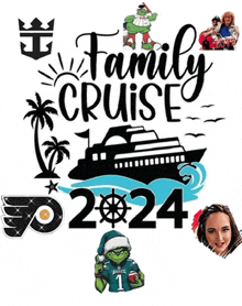 a family cruise t-shirt with a boat , palm trees , a grinch , and a woman .