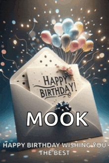 an envelope with a card that says " happy birthday mook "