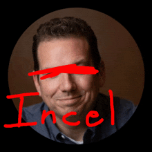 a man with a red circle around his face and the word incel on it