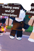 a person in a video game holding a sign that says trading yami and of subscription