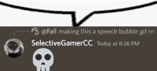 a speech bubble that says " fall making this a speech bubble gif "