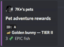 a screenshot of pet adventure rewards including a golden bunny and epic fish