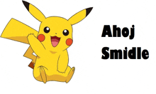 a cartoon pikachu with the words ahoj smidle below it