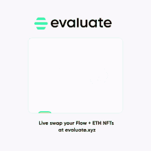 a poster that says evaluate live swap your flow and eth nfts