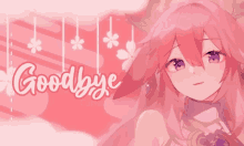 a picture of a girl with pink hair and the words goodbye behind her