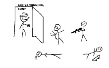 a stick figure drawing of a man holding a gun and a sign that says `` are ya winning , son '' .