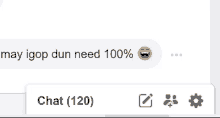 a screenshot of a chat that says may igop dun need 100 % on it