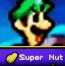 a picture of a cartoon character with the words super nut above him