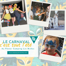 a collage of photos with the words le carnaval c'est tout l' ete