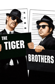 a poster for the tiger brothers shows two men holding up signs