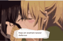 a pixel art of a couple kissing with a caption that says hop on women tower defense