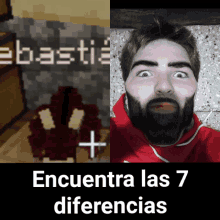 a picture of a man with a beard and the words " encuentra las 7 diferencias " below it