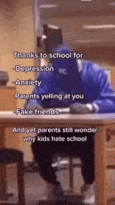 a man in a blue jacket is sitting at a desk in a classroom with a caption that says thanks to school for depression