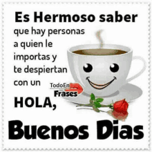 a cup of coffee with a smiley face on it and the words buenos dias