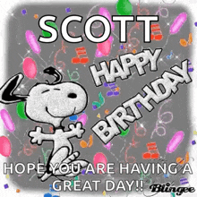 scott happy birthday hope you are having a great day ! blingee