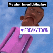 a picture of a cartoon character with a sign that says freaky town on it