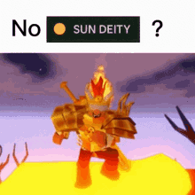 a cartoon character with a crown on his head is standing in front of a sign that says no sun deity .